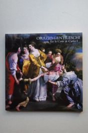 book cover of Orazio Gentileschi at the Court of Charles I by Gabriele Finaldi