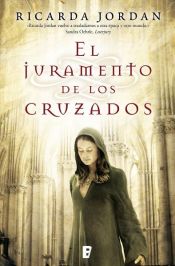 book cover of El juramento de los cruzados by Ricarda Jordan