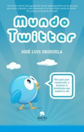 book cover of Mundo Twitter by Jose Luis Orihuela