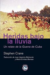 book cover of Heridas bajo la lluvia by Stephen Crane