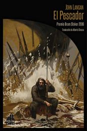 book cover of El pescador by John Langan