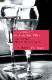 book cover of Los crimenes de Ardeshir Villa (Nuevos Tiempos) by Kalpana Swaminathan