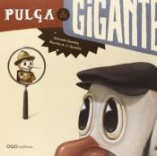 book cover of Pulga y gigante/ Flea and Giant by Serenella Quarello