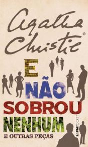 book cover of E não sobrou nenhum e outras peças by Agatha Christie