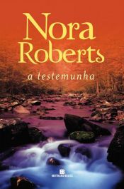 book cover of A testemunha by Nora Robertsová