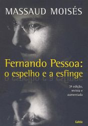 book cover of Fernando Pessoa - O Espelho e a Esfinge by Massaud Moisés