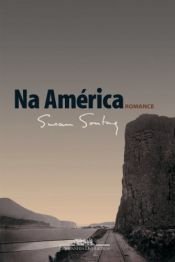 book cover of Na América by Susan Sontag