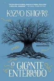 book cover of O Gigante Enterrado (Em Portuguese do Brasil) by קאזואו אישיגורו