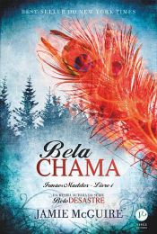 book cover of Bela chama - Irmãos Maddox - vol. 4 by Jamie McGuire