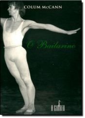 book cover of Dancer,bibliography by Colum McCann