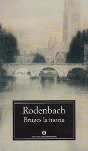 book cover of Bruges la morta by Georges Rodenbach