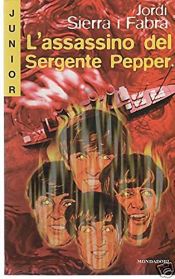 book cover of L' assassino del sergente Pepper by Jordi Sierra i Fabra