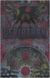 book cover of Leviathan by Keith Thompson|Scott Westerfeld