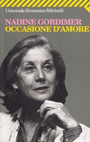 book cover of Occasione d'amore by Nadine Gordimer