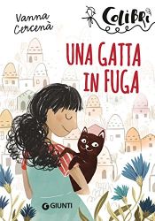 book cover of Una gatta in fuga by Vanna Cercenà