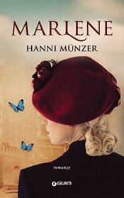 book cover of Marlene (Le farfalle del Terzo Reich Vol. 2) by Hanni Münzer