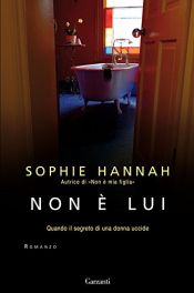 book cover of Non è lui by Sophie Hannah