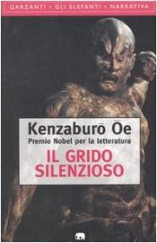 book cover of Il grido silenzioso by Kenzaburō Ōe