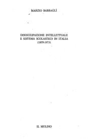 book cover of Disoccupazione intellettuale e sistema scolastico in Italia (1859-1973) by Marzio Barbagli