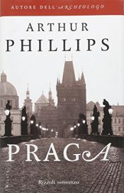 book cover of Praga by Arthur Phillips