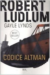 book cover of Codice Altman by Gayle Lynds|Robert Ludlum