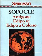 book cover of Three Tragedies: Antigone; Oedipus the King; Electra by Sofocle
