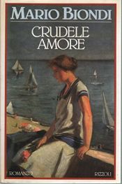 book cover of Crudele amore by Mario Biondi