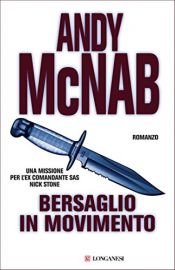 book cover of Bersaglio in movimento by Andy McNab