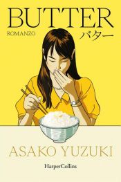 book cover of Butter by Asako Yuzuki