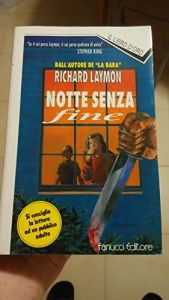 book cover of Notte senza fine by Richard Laymon
