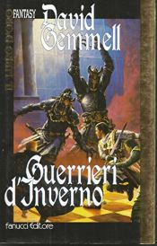 book cover of Guerrieri d'inverno by David Gemmell