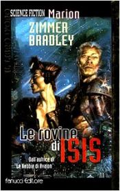 book cover of ℗Le ℗rovine di Isis by Марион Зимър Брадли