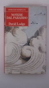 book cover of Notizie dal paradiso by David Lodge