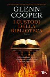 book cover of I custodi della biblioteca by Glenn Cooper