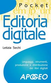 book cover of Editoria digitale by Letizia Sechi