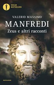 book cover of Zeus e altri racconti by Valerio Massimo Manfredi