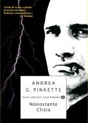 book cover of Nonostante Clizia by Andrea G. Pinketts