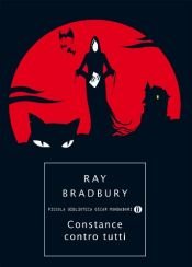 book cover of Constance contro tutti by Ray Bradbury