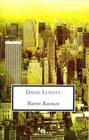 book cover of Martin Bauman by David Leavitt