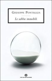 book cover of Le sabbie immobili by Giuseppe Pontiggia