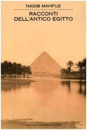 book cover of Racconti dell'Antico Egitto by Nagieb Mahfoez