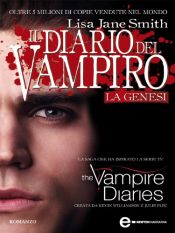 book cover of La genesi. Il diario del vampiro by Lisa Jane Smith