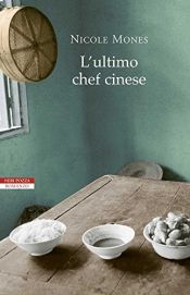 book cover of L'ultimo chef cinese by Nicole Mones