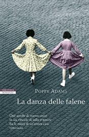 book cover of La danza delle falene by Poppy Adams