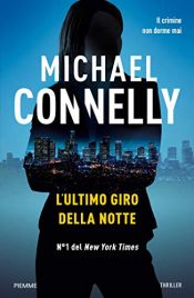 book cover of L'ultimo giro della notte by 마이클 코넬리