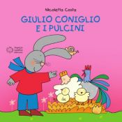 book cover of Giulio coniglio e i pulcini by Nicoletta Costa