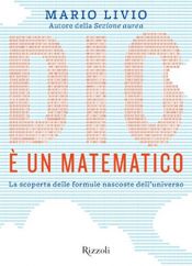 book cover of Dio è un matematico. La scoperta delle formule nascoste dell'universo by Mario Livio