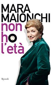 book cover of Non ho l'età by Mara Maionchi