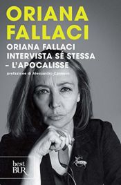 book cover of Oriana Fallaci Se Entrevista a Si Misma: El Apocalipsis by Oriana Fallaci