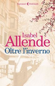 book cover of Oltre l'inverno by Isabel Allende